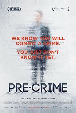 Pre-crime: Потенциальные преступники Pre-crime: Потенциальные преступники