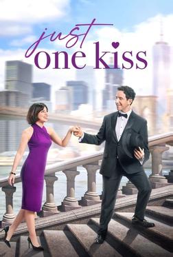 Just One Kiss Just One Kiss